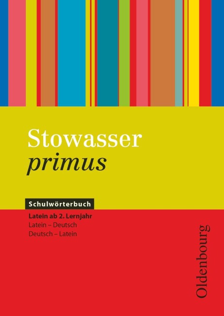 Stowasser primus - Sigrid Bohrmann, Regina Bokelmann, Matthias Epping, Uta Heinrich, Michael Huber