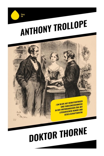 Doktor Thorne - Anthony Trollope