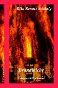 Cover-Bild zum Titel 'Brandleiche' von 'Rita Renate Schönig'