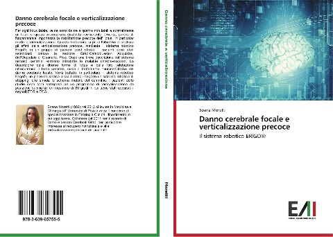 Danno cerebrale focale e verticalizzazione precoce - Soana Moretti