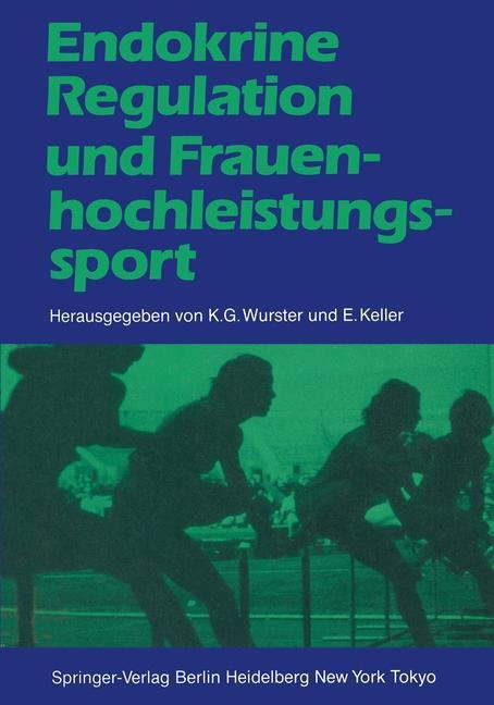 Endokrine Regulation und Frauenhochleistungssport - 