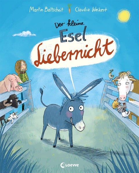 Der kleine Esel Liebernicht - Martin Baltscheit