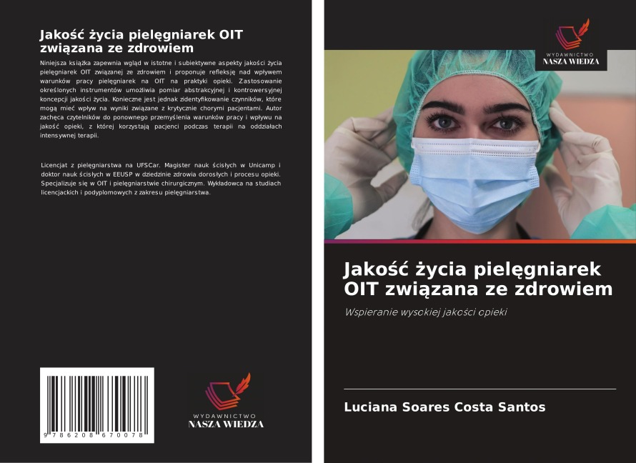 Jako¿¿ ¿ycia piel¿gniarek OIT zwi¿zana ze zdrowiem - Luciana Soares Costa Santos