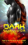 Cover-Bild zum Titel 'Dark Survivor (The Qaldreth Warriors, #2)' von 'Sevannah Storm'