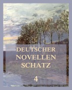 Cover-Bild zum Titel 'Deutscher Novellenschatz 4' von 'Franz Berthold, Wilhelm Hauff, Gottfried Kinkel, Eduard Mörike'