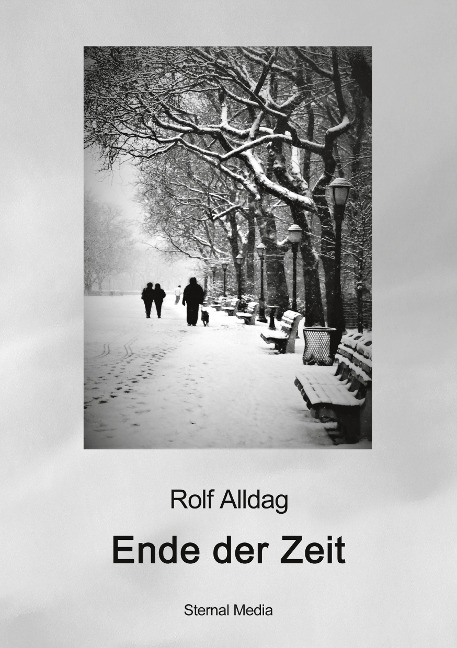 Ende der Zeit - Rolf Alldag