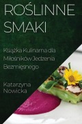 Cover-Bild zum Titel 'Ro¿linne Smaki' von 'Katarzyna Nowicka'