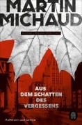 Aus dem Schatten des Vergessens - Martin Michaud