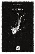 Cover-Bild zum Titel 'Matera' von 'Manna Veronica La'