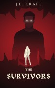 Cover-Bild zum Titel 'The Survivors' von 'J E Kraft'