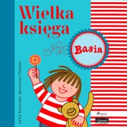 Cover-Bild zum Titel 'Wielka ksi¿ga - Basia' von 'Zofia Stanecka'
