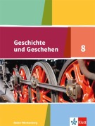 Cover-Bild zum Titel 'Geschichte und Geschehen. Schülerband 8. Klasse. Ausgabe für Baden-Württemberg ab 2016' von ''