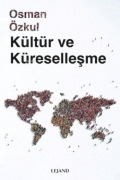 Cover-Bild zum Titel 'Kültür ve Küresellesme' von 'Osman Özkul'