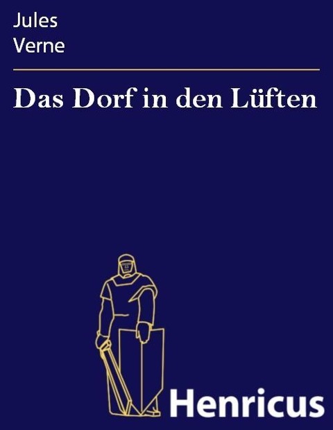 Das Dorf in den Lüften - Jules Verne