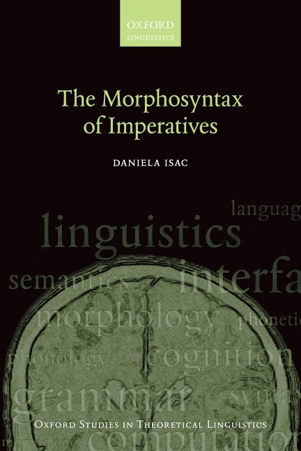 The Morphosyntax of Imperatives - Daniela Isac