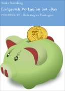 Cover-Bild zum Titel 'Erolgreich Verkaufen bei eBay' von 'Andre Sternberg'