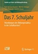 Das 7. Schuljahr - Rolf-Torsten Kramer, Carolin Ziems, Sven Thiersch, Werner Helsper