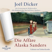 Cover-Bild zum Titel 'Die Affäre Alaska Sanders' von 'Joël Dicker'