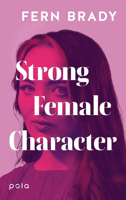 Strong Female Character - Fern Brady