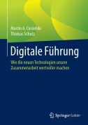 Cover-Bild zum Titel 'Digitale Führung' von 'Martin A. Ciesielski, Thomas Schutz'