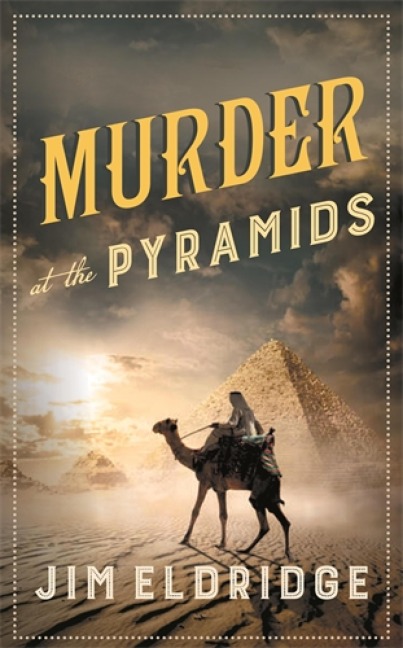 Murder at the Pyramids - Jim Eldridge