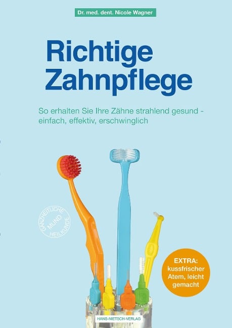 Richtige Zahnpflege - Nicole Wagner