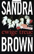 Cover-Bild zum Titel 'Ewige Treue' von 'Sandra Brown'