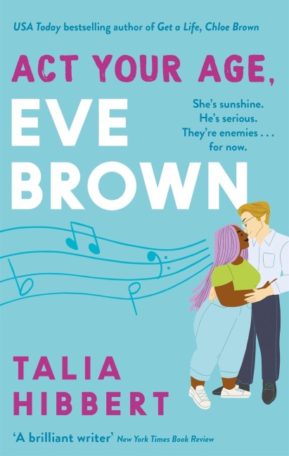 Act Your Age, Eve Brown - Talia Hibbert