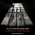 Cover-Bild zum Titel 'Depth Perception Lib/E' von 'Linda Castillo'