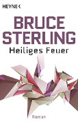 Heiliges Feuer - Bruce Sterling