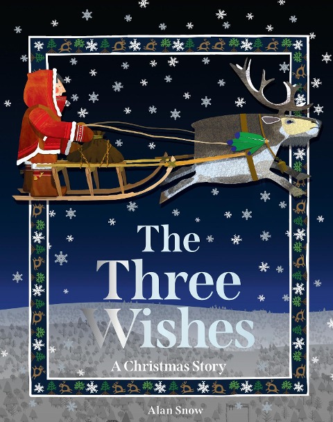 The Three Wishes - Alan Snow