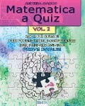 Matematica a Quiz - Vol. II: 200 E Più Quesiti Per Potenziare Le Competenze E Prepararsi Alle Prove Invalsi - Andrea Macco