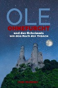 Cover-Bild zum Titel 'Ole Ohnefurcht und das Geheimnis um den Bach der Tränen' von 'Cord Brammer'