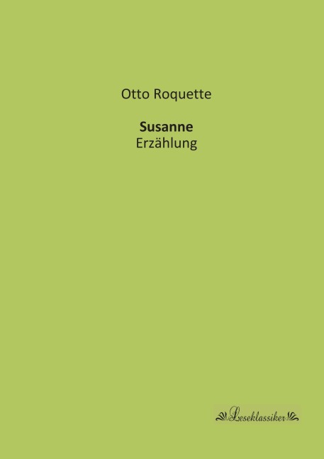 Susanne - Otto Roquette