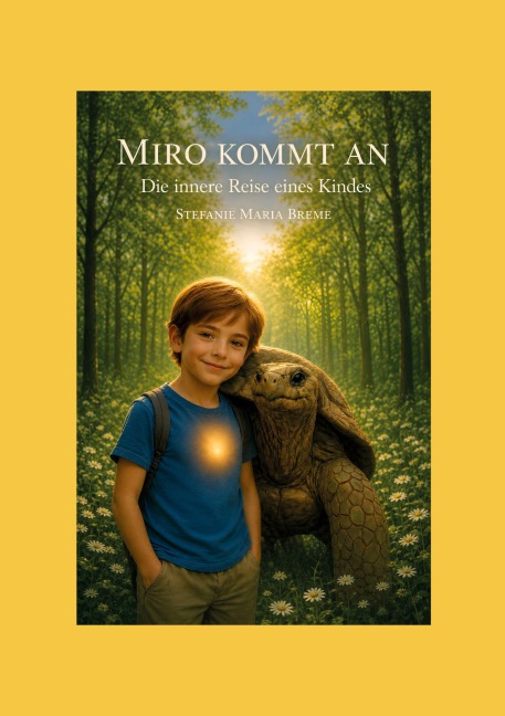 Miro kommt an - Stefanie Maria Breme