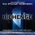 Cover-Bild zum Titel 'Icehenge Lib/E' von 'Kim Stanley Robinson'