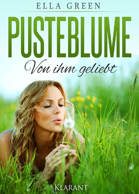 PUSTEBLUME - von ihm geliebt - Ella Green