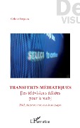Cover-Bild zum Titel 'Transferts médiatiques' von 'Ferjoux'
