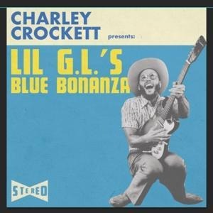 Lil G.L.'s Blue Bonanza - Charley Crockett