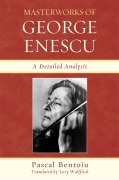 Cover-Bild zum Titel 'Masterworks of George Enescu' von 'Pascal Bentoiu'