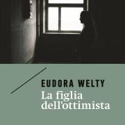 Cover-Bild zum Titel 'La figlia dell'ottimista' von 'Eudora Welty'