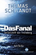 Das Fanal - Thomas Schwandt