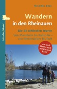 Cover-Bild zum Titel 'Wandern in den Rheinauen' von 'Michael Erle'