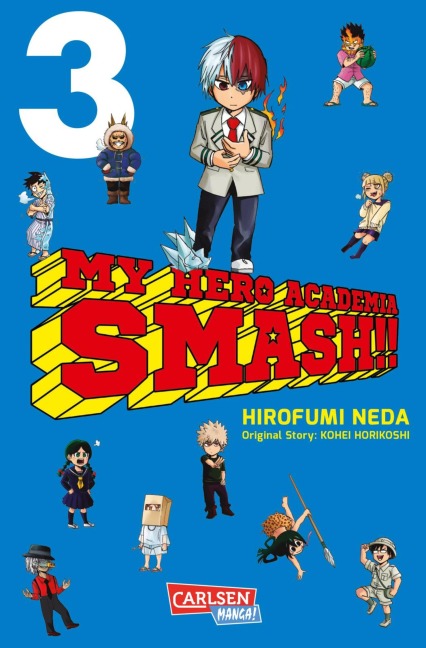 My Hero Academia Smash 3 - Kohei Horikoshi, Hirofumi Neda