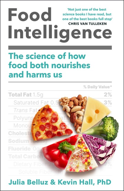 Food Intelligence - Kevin Hall, Julia Belluz