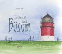 Cover-Bild zum Titel 'Spaziergang durch Büsum' von 'Inge Nagel'