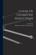 Cover-Bild zum Titel 'Cours de Géométrie Analytique' von 'Boleslas Alexandre Niewenglowski, Emile Borel'