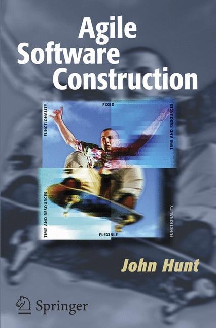 Agile Software Construction - John Hunt