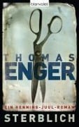 Cover-Bild zum Titel 'Sterblich' von 'Thomas Enger'