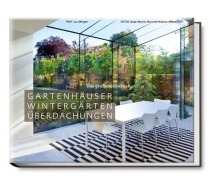 Cover-Bild zum Titel 'Gartenhäuser, Wintergärten, Überdachungen' von 'Lars Weigelt'